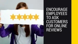 5 Star banner with heading encourage employees to ask customers for online reviews